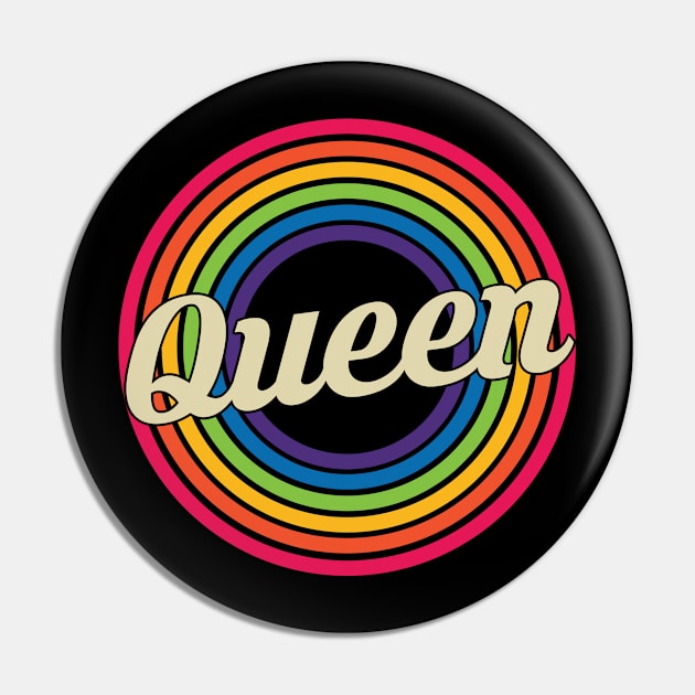 Queen - Retro Rainbow Style Pin by MaydenArt