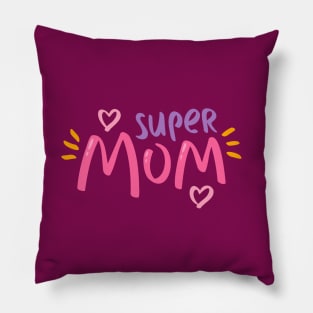 Super mom Pillow