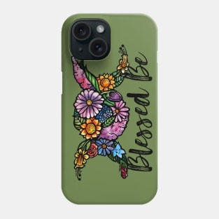 Blessed Be Phone Case