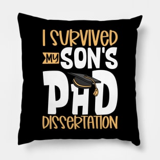 I survived my son's PhD dissertation Pillow