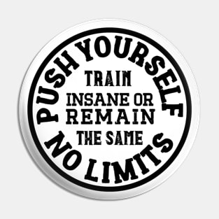 Push Yourself. Pin