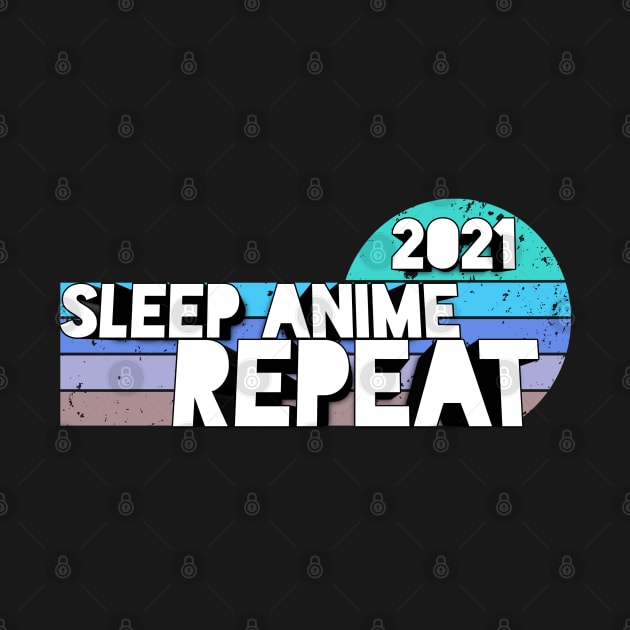 Sleep anime repeat 2021 by Blue Diamond Store