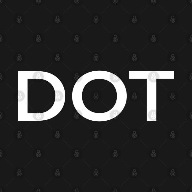 DOT by StickSicky