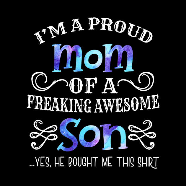 Proud Mom T Shirt - Mother_s Day Gift From a Son to Mom Mama by Simpsonfft