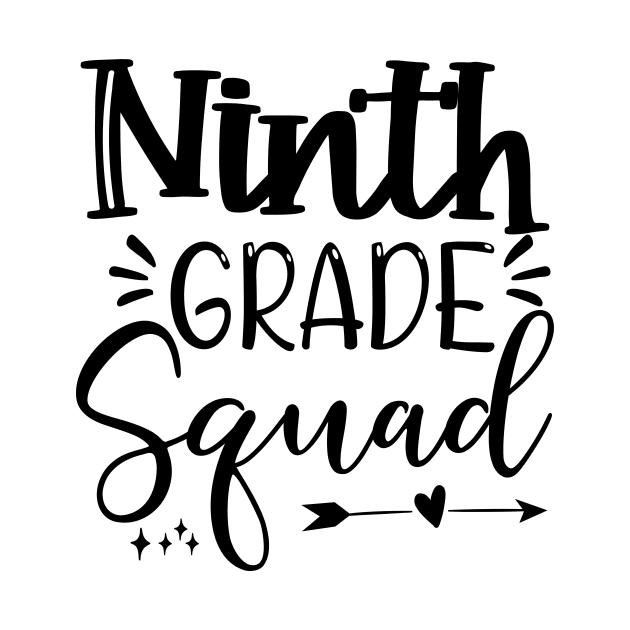 Back to School ninth Grade Squad by mo designs 95