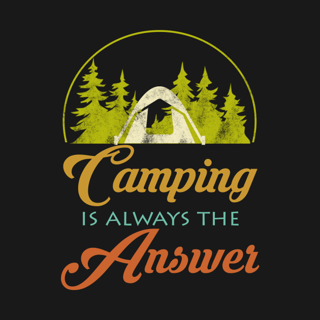 Camping Quote Retro by Imutobi