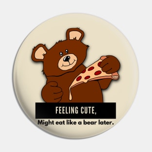 Eat Like A Bear Pin