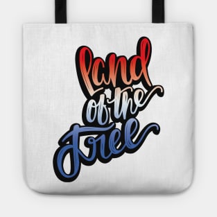 Land Of The Free Handlettering Tote