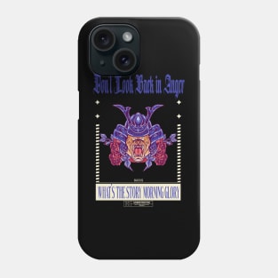 Don't Look Back in Anger What's the Story Morning Glory Phone Case