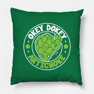 Okey Dokey Artichokey Pillow