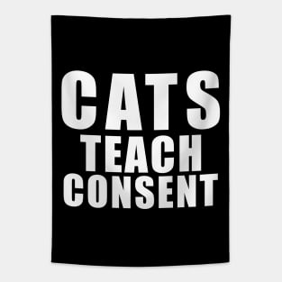 Cats teach consent - funny cat saying Tapestry