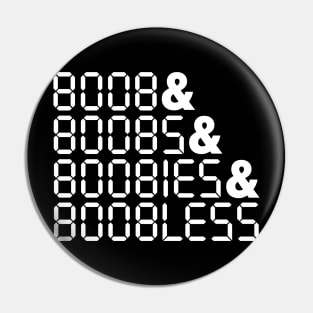 BOOBLESS Calculator Upside-down Words Pin