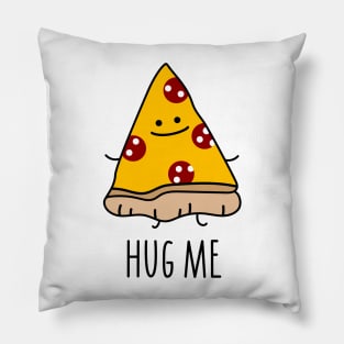 Hug me pizza Pillow