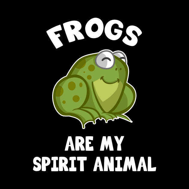 Frogs are my spirit animal by LunaMay