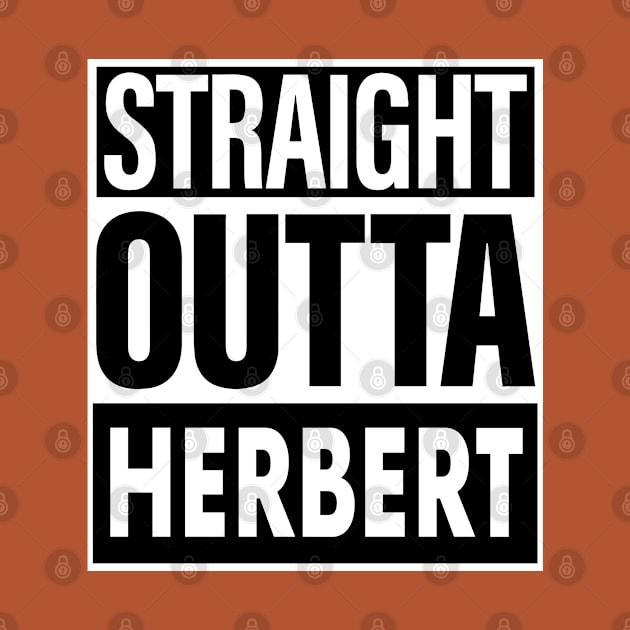 Herbert Name Straight Outta Herbert by ThanhNga