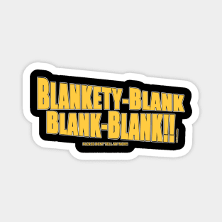 Blankety-Blank-Blank-Blank!! Don't Tell Mom Magnet