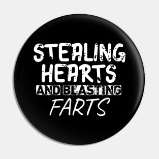 Stealing Hearts & Blasting Farts Pin