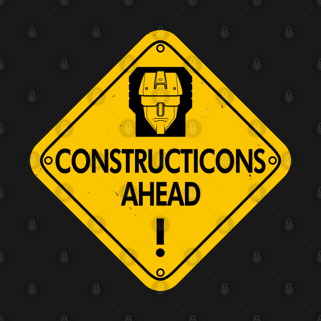 Constructicons Ahead Cool Villain Combiner Robot Road Sign by BoggsNicolas