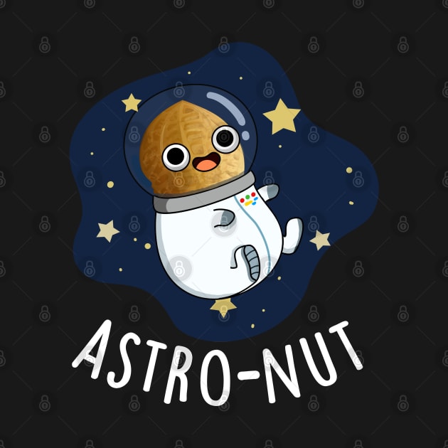 Astro-nut Cute Nut Astonaut Pun by punnybone