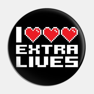 I Love Extra Lives Pin