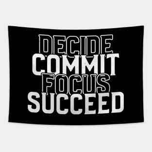 Decide, Commit, Focus, Succeed Tapestry