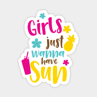 Girls Just Wanna Have Sun, Pineapple, Cocktail Magnet