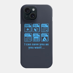 SAVE HER , FUNNY SHRT FOR DESIGNERS, NEW AUTOCAD DESIGN , T shirt Autocad design & CLEAN SIMPLE DESIGN AUTOCAD SHIRT Phone Case