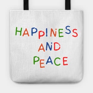 Happiness and Peace: Blissful Moments, Tranquil Heart Tote
