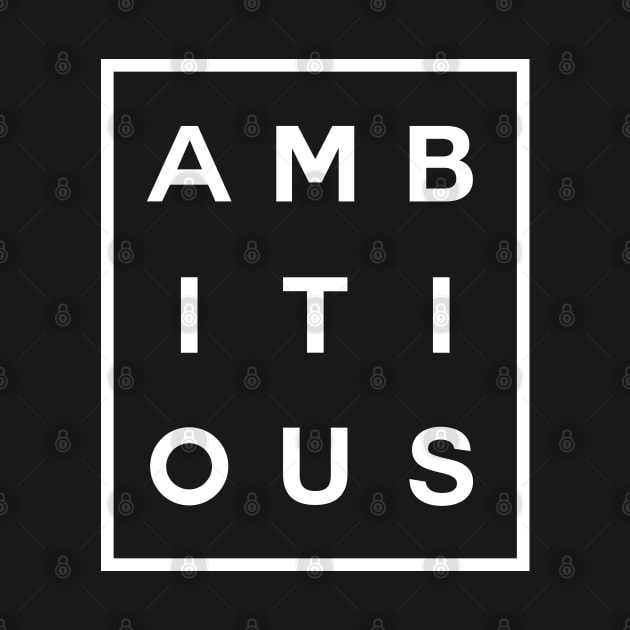 Ambitious Boxed (White) by inotyler