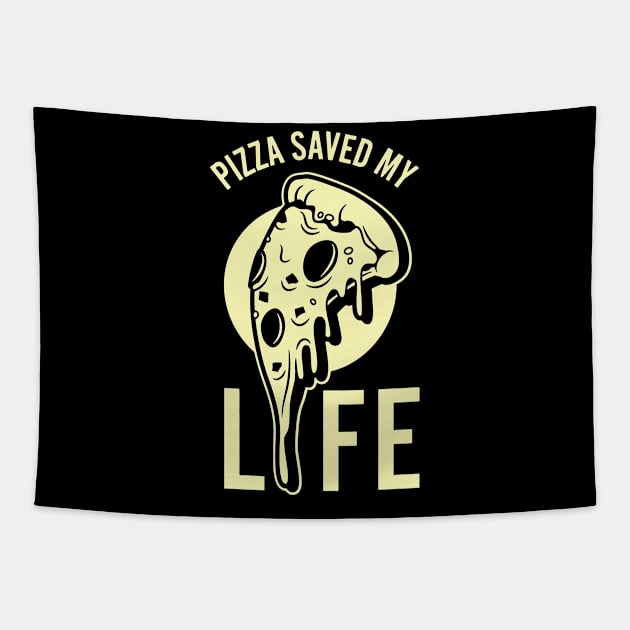 pizza save my life Tapestry by clownverty