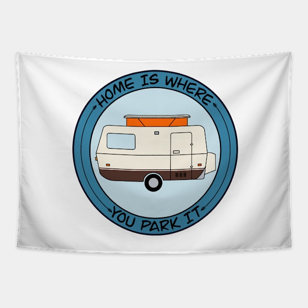 Home Is Where You Park It - Eriba Troll/Pan Tapestry by EribaArt