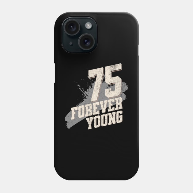 Celebrating 75 Years: Heartfelt and Humorous Ideas Phone Case by MEWRCH