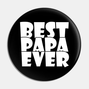 Best Papa Ever Pin