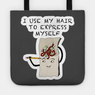 I use my hair to express myself 2 Tote