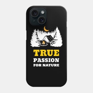 True Passion For Nature Phone Case