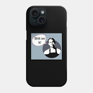 Friday Night Dinner Pop Art 'Shit On It' Phone Case