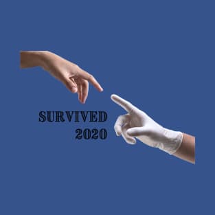 Hands of Humanity - Survived 2020 T-Shirt