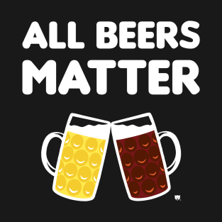 All Beers Matter T-Shirt