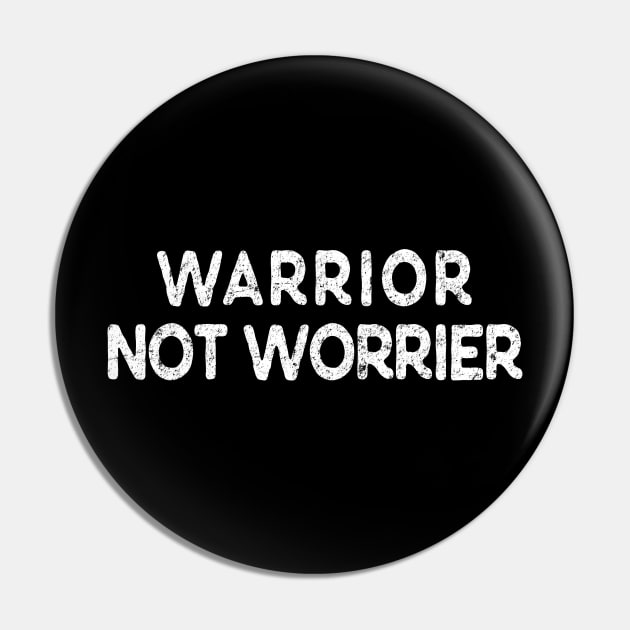 Warrior Not Worrier Childhood Cancer Pin by Sleazoid