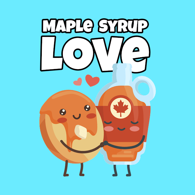 Maple Syrup Love by ArticaDesign