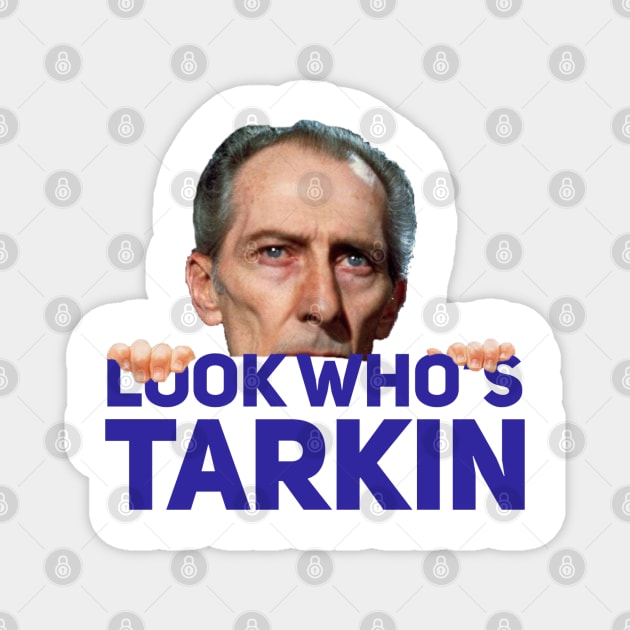 Look Who's Tarkin Magnet by That Junkman's Shirts and more!