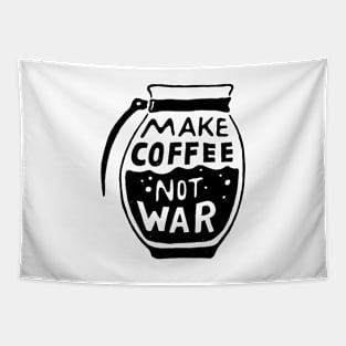 Make Coffee Not War Tapestry