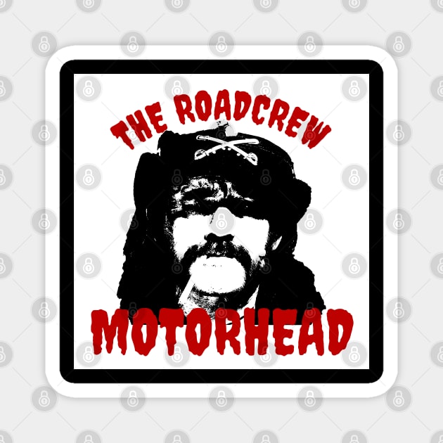 Lemmy the roadcrew Magnet by ALSPREYID