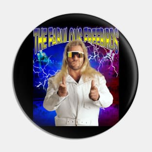 THE FABULOUS FREEBIRDS Pin