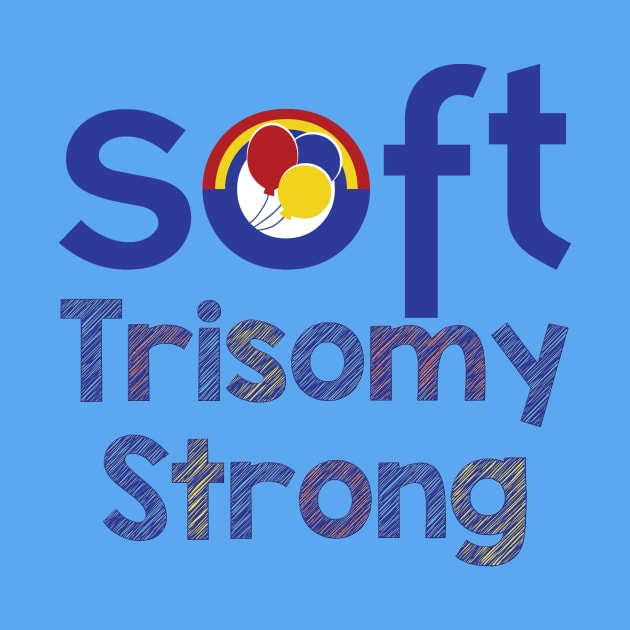 Trisomy Strong by SOFT Trisomy Awareness