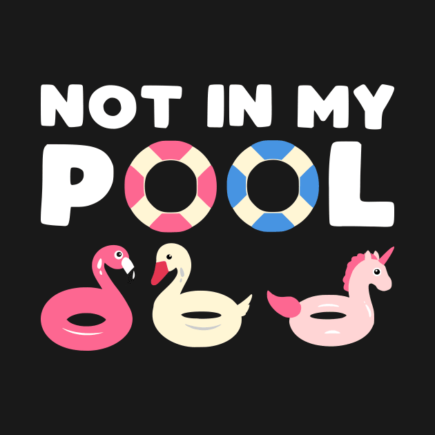 Not in my pool by kapotka