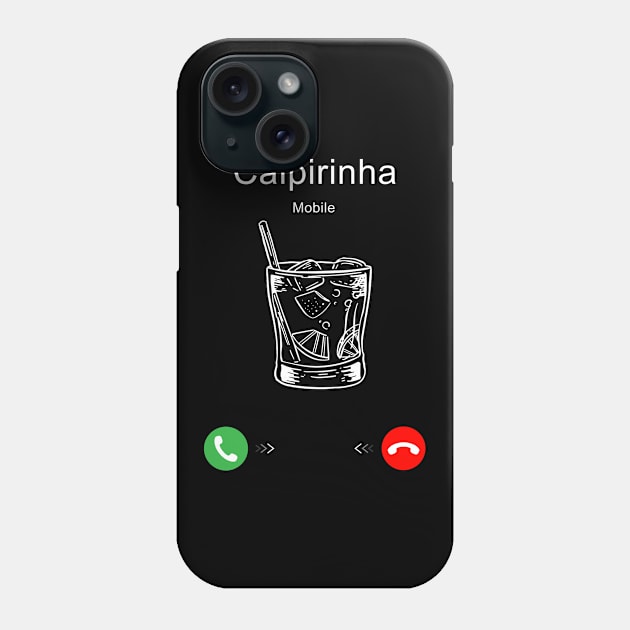 Caipirinha is Calling Phone Case by Printadorable