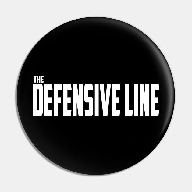 The Defensive Line Pin by Illustratorator