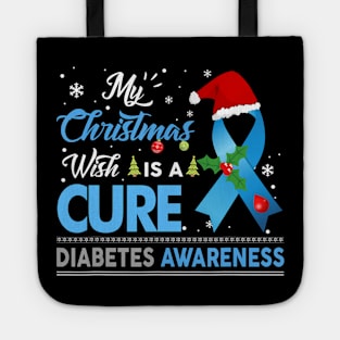 My Christmas Wish Is A Cure T1D Diabetes Awareness Chirstmas Tote