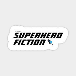 I write Superhero Fiction, female superhero Magnet